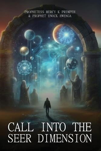 Call Into the Seer Dimension.