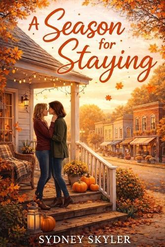 A Season for Staying: A Hawkins Novel