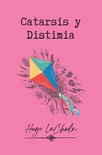 Catarsis y Distimia