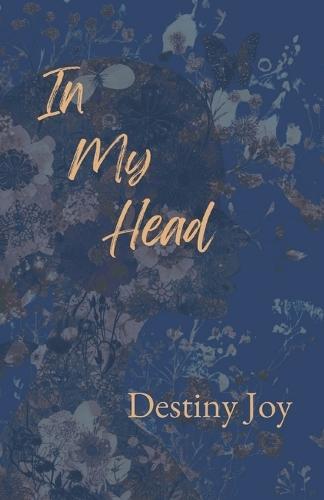 In My Head: A Poetry Collection