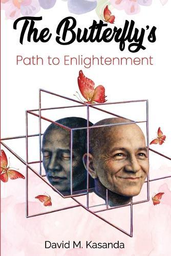 The Butterfly's Path to Enlightenment