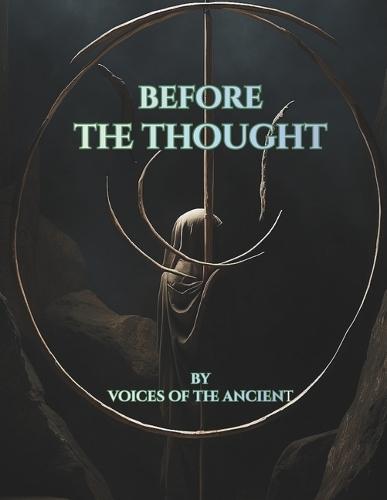 Before The Thought