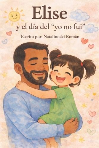 Elise y el día del ""yo no fui""