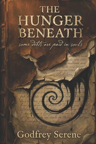 The Hunger Beneath: Some debts are paid in souls