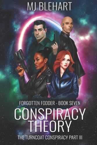 Conspiracy Theory: The Turncoat Conspiracy