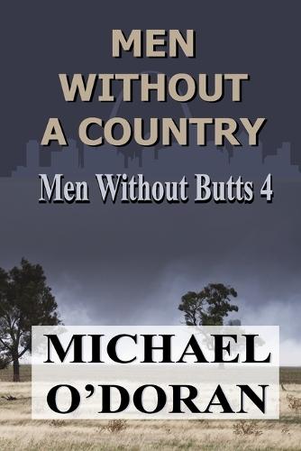 Men Without a Country: Men Without Butts 4