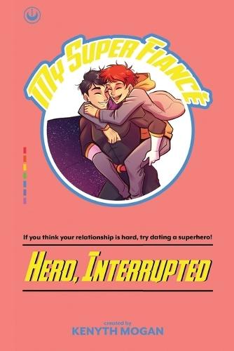 Hero, Interrupted