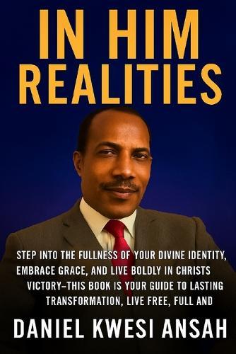 In Him Realities