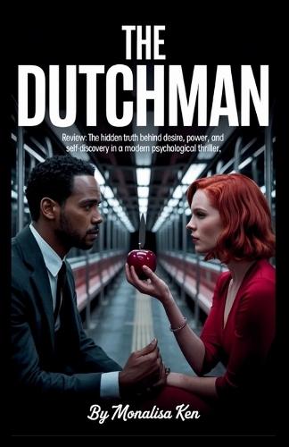 The Dutchman Review: The Hidden Truth Behind Desire, Power, and Self-Discovery in a Modern Psychological Thriller
