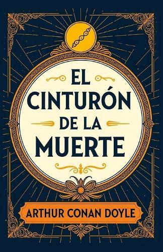 El Cinturón De La Muerte