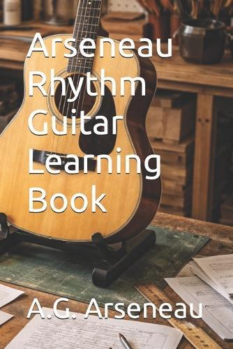 Arseneau Rhythm Guitar Learning Book