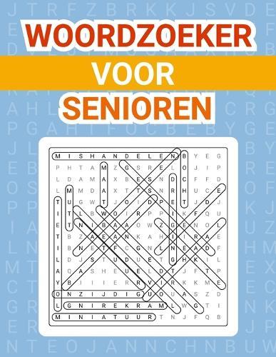 Woordzoeker voor Senioren: Ontspannende puzzels met extra grote letters voor dagelijks plezier