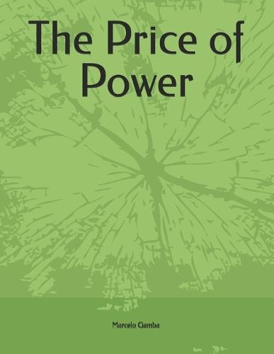 The Price of Power