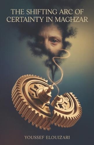 The Shifting Arc of Certainty in Maghzar