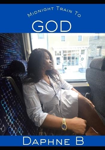 Midnight Train To GOD