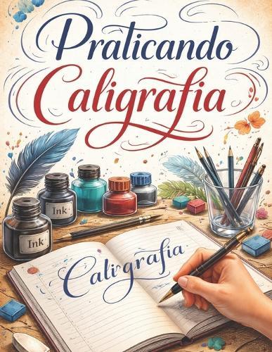 Praticando Caligrafia