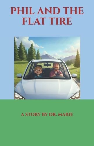 Phil and the Flat Tire