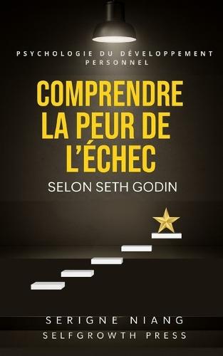 comprendre la peur de l'échec selon Seth Godin