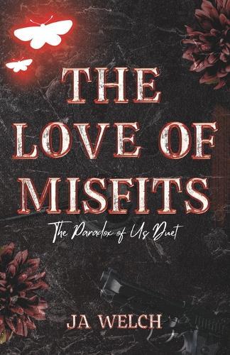 The Love of Misfits: A Why Choose Mafia Romance