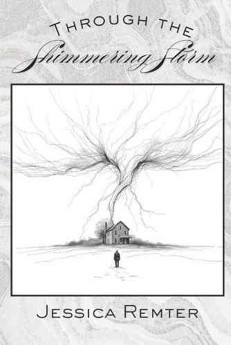 Through the Shimmering Storm