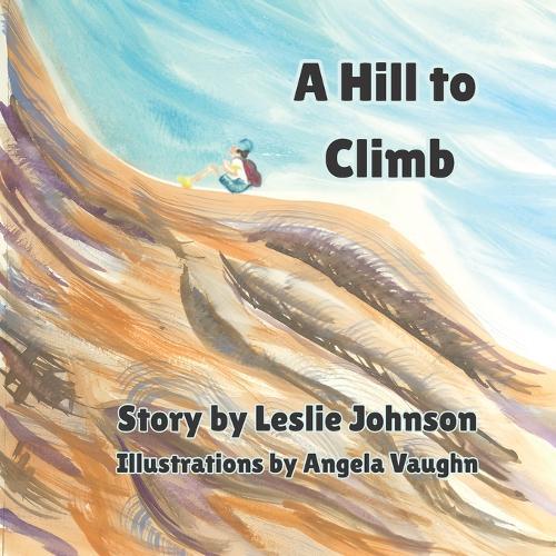 A Hill to Climb