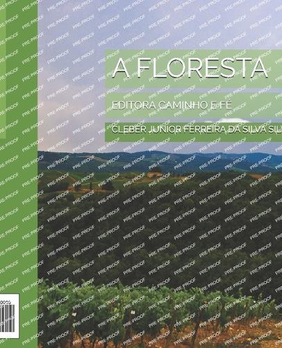 A Floresta: Editora Caminho E Fé