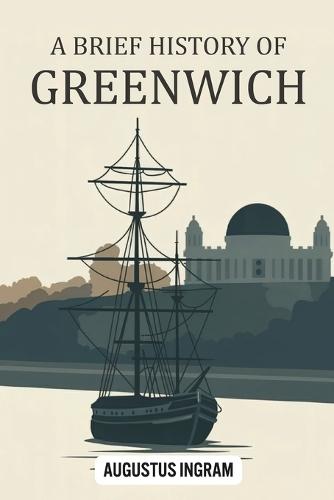 A Brief History of Greenwich