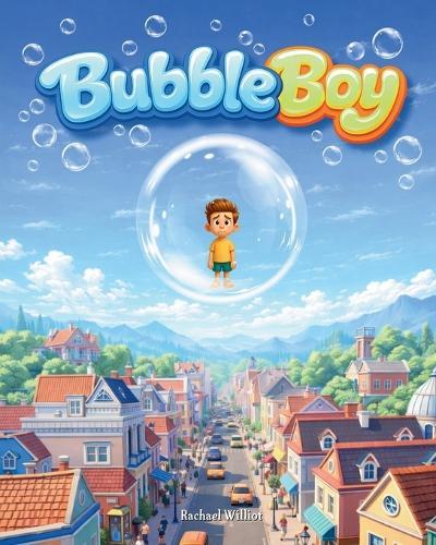 Bubble Boy