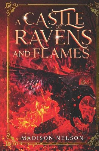 A Castle of Ravens and Flames
