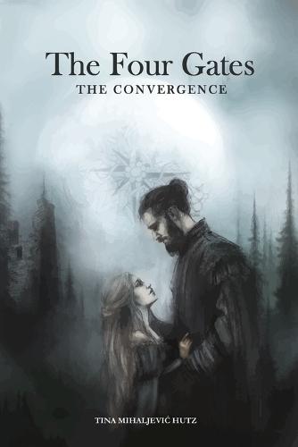 The Four Gates: The Convergence: Fantasy, Historical Romance