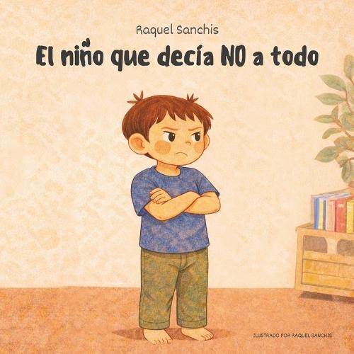 El niño que decía NO a todo