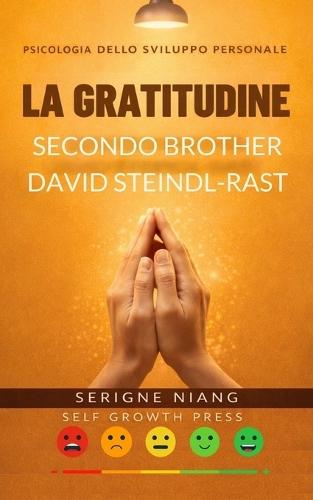 La gratitudine secondo Brother David Steindl-Rast