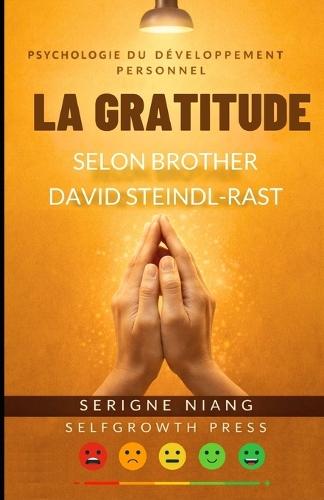 La gratitude selon Brother David Steindl-Rast