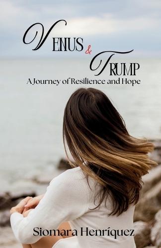 Venus & Trump: A Journey of Resilience and Hope