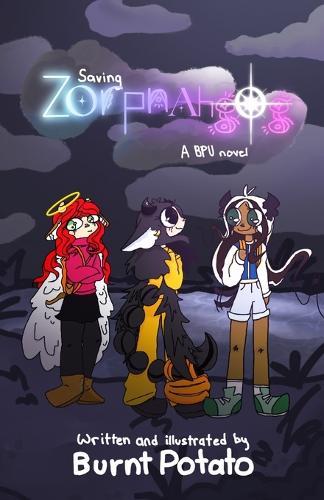 Saving Zorpnahgog: A BPU novel