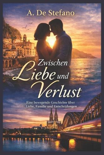 Zwischen Liebe und Verlust: Eine bewegende Geschichte über Liebe, Familie und Entscheidungen