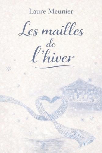 Les mailles de l'hiver