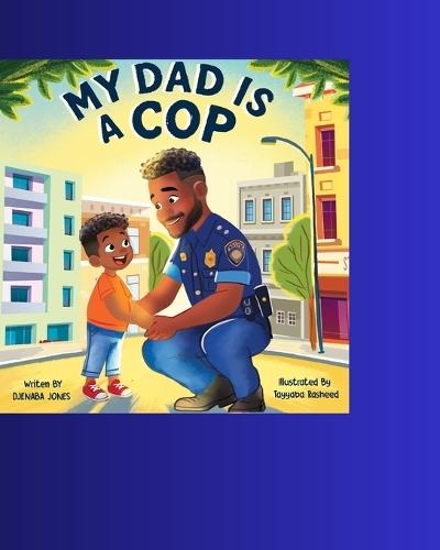 My Dad Is A Cop