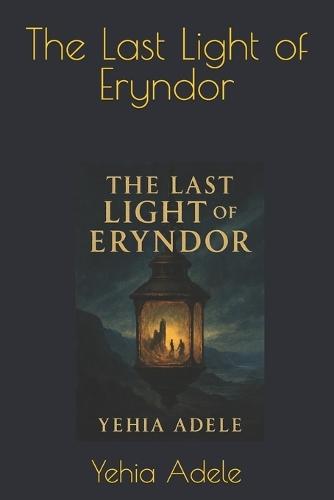 The Last Light of Eryndor