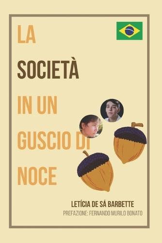 La Società in un Guscio di Noce: Tradotto di Portoguese per Italiano