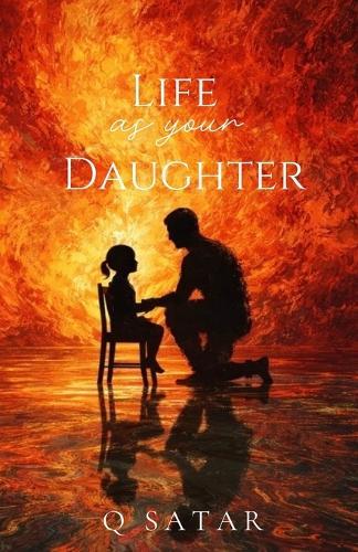 Life As Your Daughter