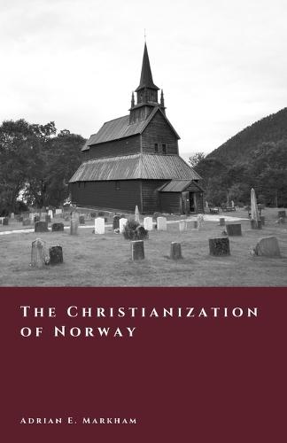 The Christianization of Norway: From Pagan Gods to the White Christ