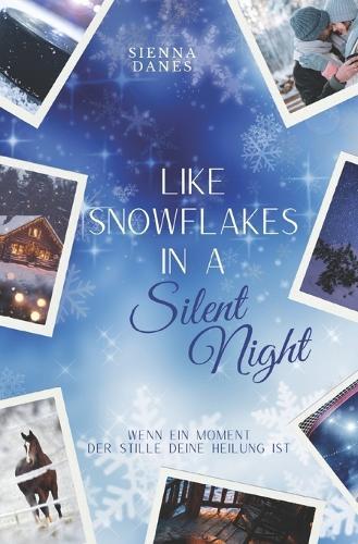 Like Snowflakes in a Silent Night