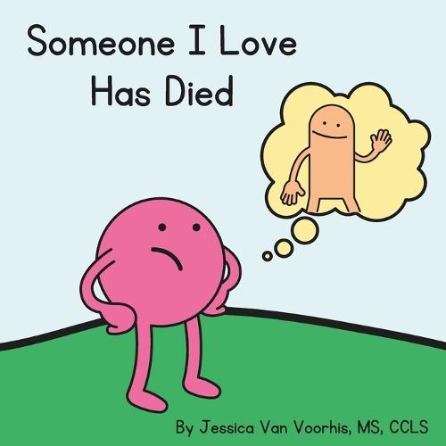 Someone I Love Has Died