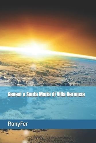 Genesi a Santa María di Villa Hermosa