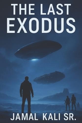 The Last Exodus