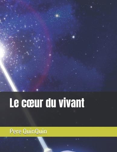 Le coeur du vivant