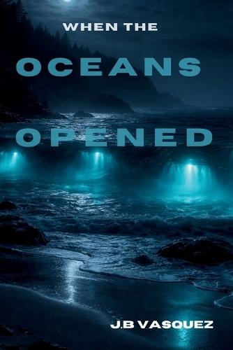 When the Oceans Opened