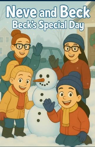 Neve and Beck: Beck's Special Day