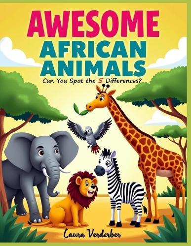Amazing African Animals: Can You Spot the 5 Differences?